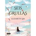 Grullas 1.Seis Grullas