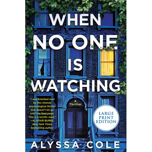 When No One Is Watching: A Thriller