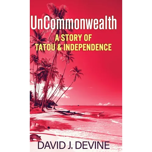 UnCommonwealth: A Story of Tatou & Independence