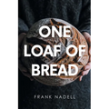 One Loaf of Bread