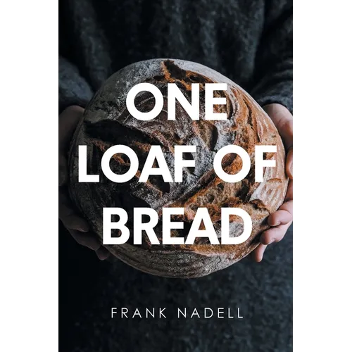 One Loaf of Bread