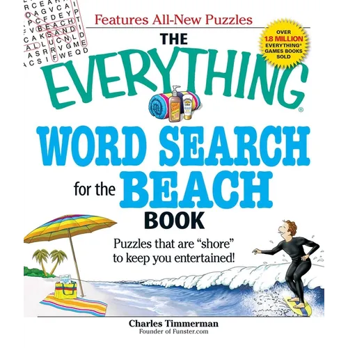 The Everything Word Search for the Beach Book: Puzzles That Are Shore to Keep You Entertained!