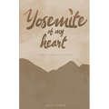 Yosemite of My Heart