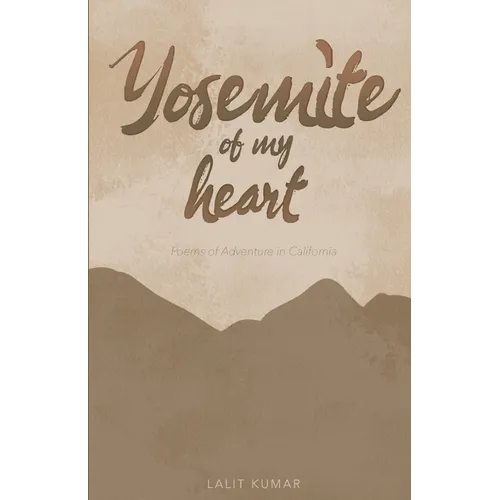 Yosemite of My Heart