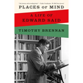 Places of Mind: A Life of Edward Said