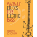 Warm Up Etudes for Electric Bass