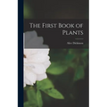 The First Book of Plants