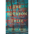 The Bourbon Thief: A Southern Gothic Novel