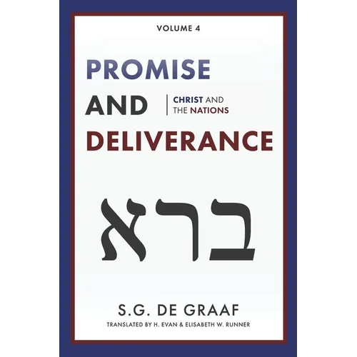 Promise and Deliverance: Christ and the Nations