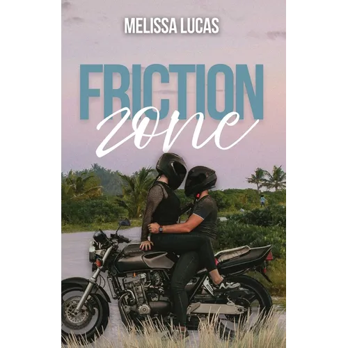 Friction Zone