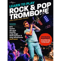 Learn to Play Rock and Pop Trombone