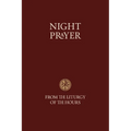 Night Prayer - From the Liturgy of the Hours