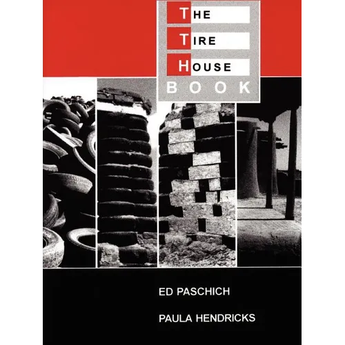 The Tire House Book