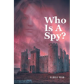Who Is A Spy?