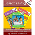 Little Music Lessons for Kids: Lessons 1-2-3: Three Cheerful Music Stories about a Staff, a Treble Clef and the Line Notes