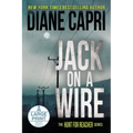 Jack on a Wire Large Print Edition: The Hunt for Jack Reacher Series