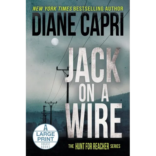 Jack on a Wire Large Print Edition: The Hunt for Jack Reacher Series