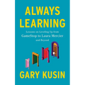 Always Learning: Lessons on Leveling Up, from GameStop to Laura Mercier and Beyond