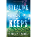 Stealing for Keeps