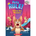 Kittens Are Monsters: A Branches Book (Pets Rule! #3): Volume 3