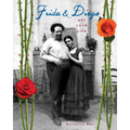 Frida & Diego: Art, Love, Life
