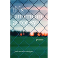 This American Autopsy: Poems Volume 23