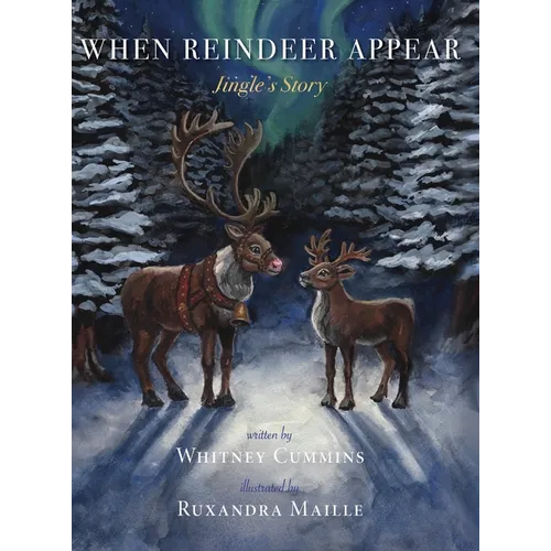 When Reindeer Appear: Jingle's Story