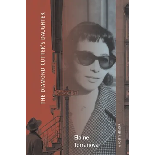 The Diamond Cutter's Daughter: A Poet's Memoir
