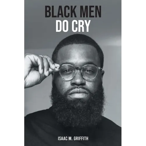 Black Men Do Cry