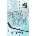 Weak Side: A Fake Dating Hockey Romance (Special Edition)