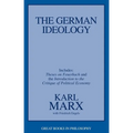 The German Ideology: Including Thesis on Feuerbach