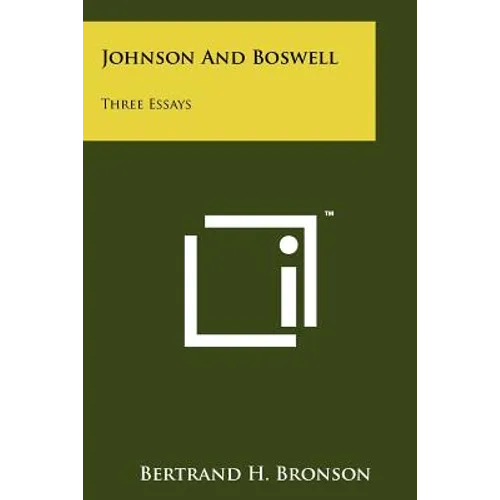 Johnson and Boswell: Three Essays