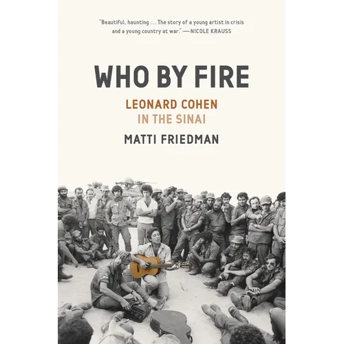 Who by Fire: Leonard Cohen in the Sinai