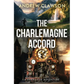The Charlemagne Accord: A Harry Fox Archaeological Adventure