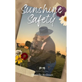 Sunshine & Safety