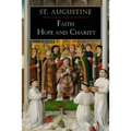 St. Augustine: Faith, Hope and Charity