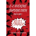 E-Z Dickens Superhelden Buch 3 German Edition E-Z Dickens Series: Rotes Zimmer