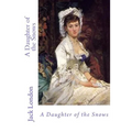 A Daughter of the Snows