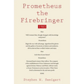 Prometheus the Firebringer: 1985