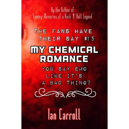 The Fans Have Their Say #15 My Chemical Romance: You Say Emo Like It's A Bad Thing?