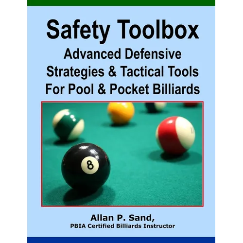 Safety Toolbox: Advanced Defensive Strategies & Tactical Tools for Pool & Pocket Billiards