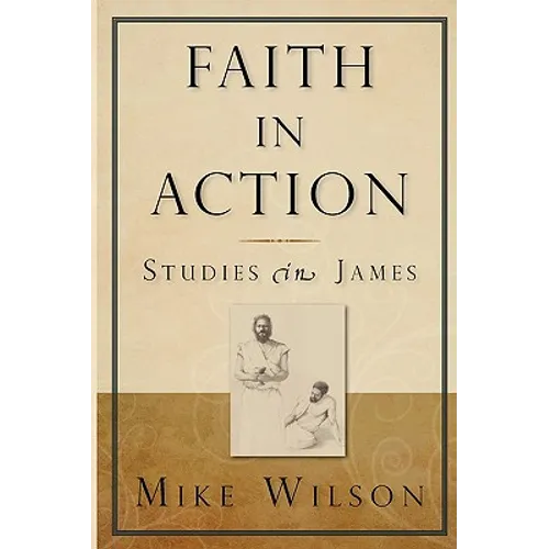 Faith in Action, Studies in James