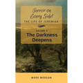 The Darkness Deepens: Volume 4 of 6