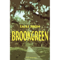 Tales from Brookgreen: Folklore, Ghost Stories, and Gullah Folktales in the South Carolina Lowcountry