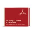 101 Things I Learned(r) in Law School