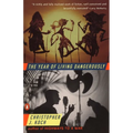 The Year of Living Dangerously