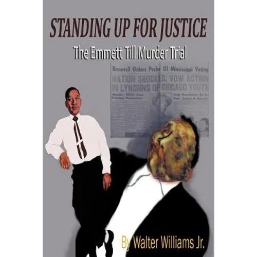 Standing Up for Justice: The Emmett Till Murder Trial