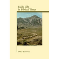 Daily Life in Biblical Times