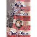 The Patriot Wore Petticoats