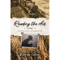 Reading the Air: Poems: From Between the Lines, A Life Reimagined in Verse